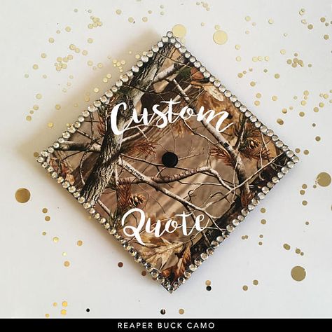 Realtree Camo Custom Quote Graduation Cap Pink Reaper Buck Custom Graduation Caps, Grad Hat, Black Graduation, Grad Cap Designs, Real Tree Camouflage, Cap Decoration, Graduation Quotes, Graduation Caps, Graduation Cap Decoration