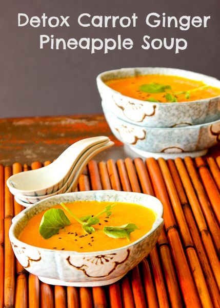 Carrot Ginger Pineapple Detox Soup | ShesCookin.com | Delicious served chilled on these hot summer days! #vegan #gf #dairyfree Pineapple Soup, Sopas Light, Ginger Pineapple, Pineapple Detox, Chilled Soup, Summer Soup, Cold Soup, Detox Soup, Carrot And Ginger