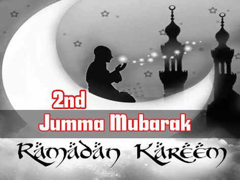 2nd Jumma Tul Mubarak Of Ramadan 2016 Wishes - Quotes and SMS Alvida Juma Mubarak Images, Alvida Juma Mubarak, Alvida Ramzan, Juma Mubarak Images, Ramadan Dp, Best Ramadan Quotes, Ramadan Mubarak Wallpapers, Happy Ramadan Mubarak, Jumma Mubarik