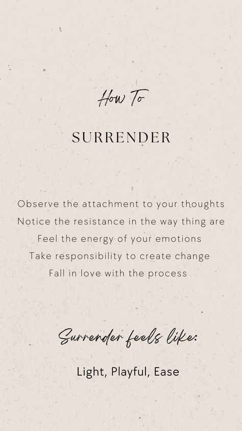 Divine Feminine Surrender, Surrender Definition, How To Surrender To The Universe, How To Surrender, Surrender Quotes Spiritual Inspiration, How To Practice Self Love, Surrender Aesthetic, Spiritual Surrender, Rest Quote