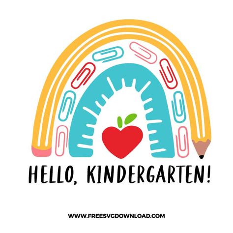 Teacher Rainbow Svg Free, Kindergarten Svg Free, Teacher Rainbow Svg, Kindergarten Door, Kindergarten Clipart, Welcome To Kindergarten, Kindergarten Svg, Rainbow Images, Cricut Images