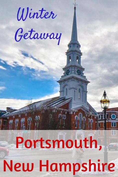 Winter in Portsmouth, New Hampshire - outdoor adventures and fun activities #NewHampshire #NewEngland Surviving Winter, New England Town, England Town, Coastal New England, Winter Vacations, Portsmouth New Hampshire, England Travel Guide, Winter Travel Destinations, England Trip