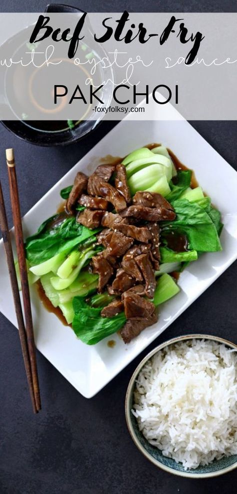 Stirfry Beef, Recipes Stir Fry, Pok Choi, Beef With Oyster Sauce, Foxy Folksy, Asian Stir Fry, Healthy Beef Recipes, Healthy Beef, Pak Choi