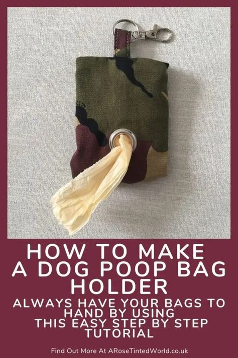 How to Make A Dog Poop Bag Holder ⋆ A Rose Tinted World Poop Bag Holder Diy, Dog Poop Bag Holder Diy, Dog Poo Bags, Diy Gifts For Men, Dog Treat Bag, Dog Poop Bag Holder, Sewing To Sell, Bag Holders, Sewing Machine Projects