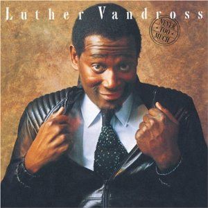 Luther Vandross  In the Glow Of Love Level 42, Classic Album Covers, Michael Bolton, Luther Vandross, Bryan Adams, Steve Perry, R&b Music, Lionel Richie, Great Albums