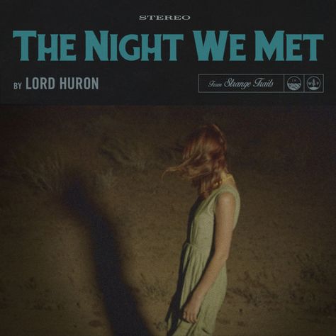 New played track Clay And Hannah, The Night We Met, Night We Met, Lord Huron, Cool Album Covers, Music Album Covers, Picture Collage Wall, Music Album Cover, January 10