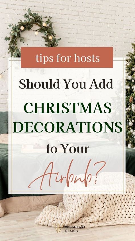 Wondering if Christmas decor will wow your guests or overwhelm them? This post weighs the yay or nay of Airbnb Christmas decorations and offers practical Airbnb host tips. Find out if decking out your vacation rental is worth the effort. Perfect for those Airbnb hosts on the fence about vacation rental decor ideas during the holidays – here are a few tips to help you decide! Airbnb Holiday Decor, Airbnb Christmas Decor, Air B&b Decor Ideas, Air Bnb Party Ideas, Behind The Bed Decor Ideas, Airbnb Room Ideas Guest Bedrooms, Vacation Rental Decor Ideas, Airbnb Guest Rooms, Decorate Airbnb