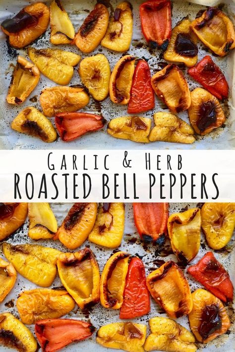 Roasted bell peppers with garlic & herbs - Hello Spoonful Roast Bell Peppers, Roasted Bell Peppers, Pepper Sandwich, Bell Pepper Recipes, Roasted Vegetable Recipes, Asparagus Soup, How To Roast, Healthy Sandwiches, Roasted Peppers