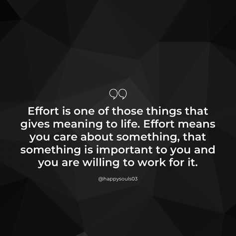 One Person Can Make A Difference Quotes, Effort Quotes Motivation Work Hard, No Effort Quotes Relationships, Quotes About Effort, Relationship Effort Quotes, Make A Difference Quotes, Practice Quotes, Effort Quotes, Fitness Mindset