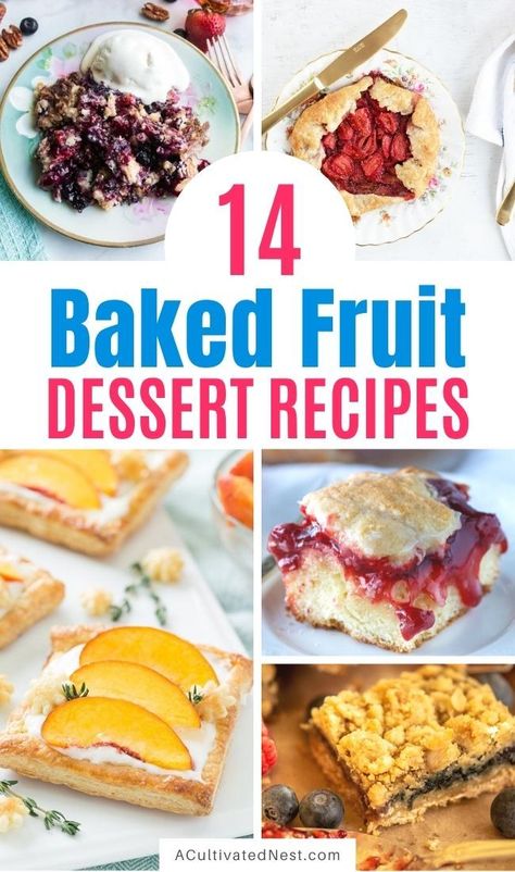 20 Incredible Baked Fruit Dessert Recipes- These incredible baked fruit dessert recipes are a wonderful way to use in-season fruit! They're all so delicious and smell wonderful! | #dessertRecipes #recipe #fruitRecipes #baking #ACultivatedNest Fresh Peach Pie, 1950s Food, Blueberry Dump Cakes, Blueberry Tart, Homemade Snickers, Fruit Dessert Recipes, Dessert Fruit, Baked Fruit, Recipe Dessert