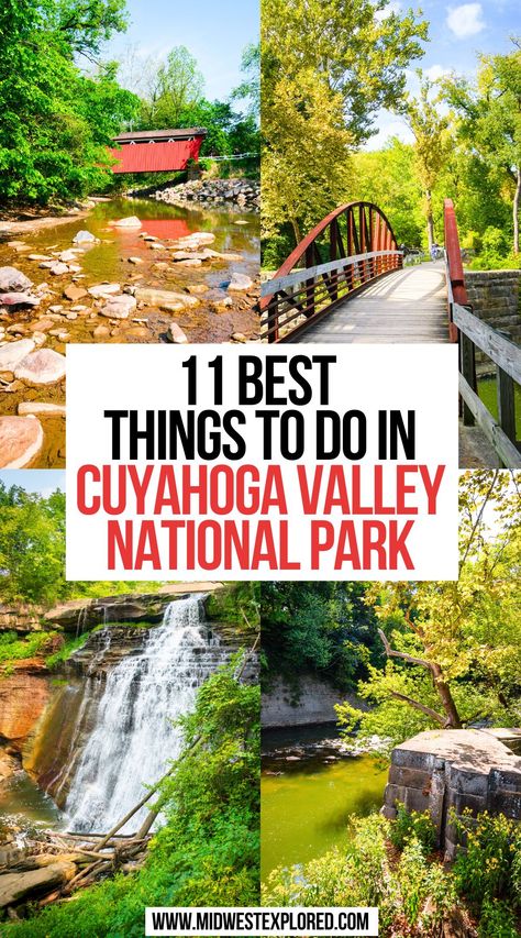 11 Best Things To Do In Cuyahoga Valley National Park American National Parks, Cuyahoga Valley National Park, Ohio Travel, National Park Travel, Hiking National Parks, Usa Travel Guide, National Parks Usa, National Parks Trip, Us National Parks