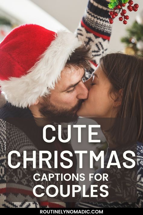 Couple under mistletoe with words Cute Christmas captions for couples Christmas Boyfriend Captions, Cute Christmas Quotes For Boyfriend, Christmas With Boyfriend Quotes, Cute Couple Christmas Captions, Cute Christmas Captions For Instagram Couples, Christmas Caption With Boyfriend, Christmas Quotes Couples, Couple Christmas Picture Captions, Winter Couple Captions