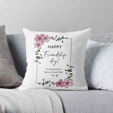 Get my art printed on awesome products. Support me at Redbubble #RBandME: https://www.redbubble.com/i/throw-pillow/Friendship-day-card-Happy-Friendship-day-greeting-card-Aesthetic-floral-I-m-grateful-to-have-a-friend-like-you-quote-international-friends-day-by-orbantimea58/160429594.5X2YF?asc=u Friendship Day Greetings, Card Aesthetic, Like You Quotes, International Friends, Floral Quotes, Artwork Gallery, Aesthetic Floral, Shop Artwork, Happy Friendship