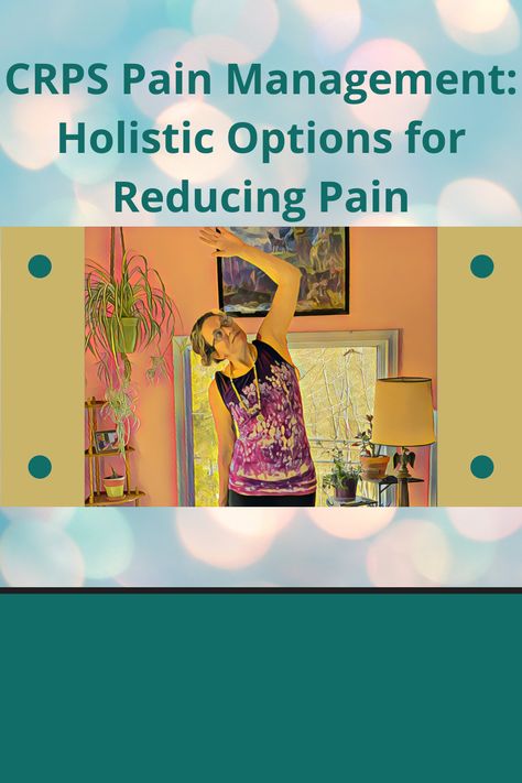 Holistic Nurse, Chronic Pain Management, Complex Regional Pain Syndrome, Elbow Pain, Nerve Pain Relief, Holistic Therapies, Back Pain Exercises, Natural Pain Relief, Nerve Pain