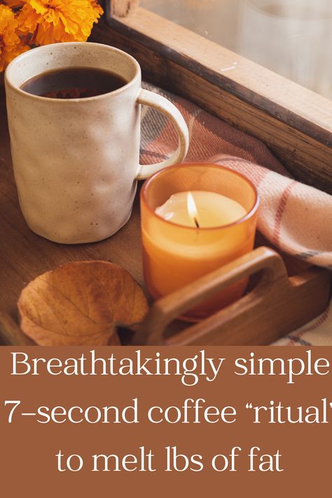 his simple 7-second coffee “ritual” makes burning off even your most stubborn fat stores effortless. 7 Second Coffee Trick Recipe, Coffee Method Diet Recipe, 7 Second Coffee Trick, Coffee Diet Fat Burning Recipe, Coffee Trick Diet, Coffee That Wont Break My Fast, Coffee Diet, Coffee Meeting, Light Roast Coffee