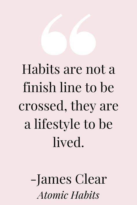 Atomic Habits Quotes 1%, Habit Stacking Quotes, Quotes On Habits, Good Habits Quotes Motivation, New Habits Quotes, James Clear Atomic Habits Quotes, Healthy Habit Quotes, Habit Quotes Motivation, Habits Quotes Motivation