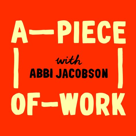 A piece of Work, from WNYC and MOMA: Hosted by Abbi Jacobson, it’s everything you want to know about modern art but were afraid to ask. Podcast Cover Art Ideas, Podcast Typography, Art Podcasts, Podcast Artwork, Podcast Branding, Podcast Covers, Podcast Art, Podcast Design, Abbi Jacobson