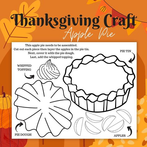 Printable Thanksgiving Day Craft: Apple Pie Cut and Assemble - Life Worth the Living Pie Art Project, Pie Crafts For Kids, Apple Pie Craft, Thankful Tree Printable, Pumpkin Pie Craft, Pie Craft, Thanksgiving Planner, Pies Art, Thankful Tree