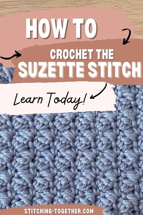 swatch of the crochet Suzette stitch with text overlay reading how to crochet the Suzette stitch. learn today! Suzette Stitch Crochet Tutorial, Single Crochet Double Crochet Pattern, Free Crochet Stitches For Blankets, Single And Double Crochet Stitch, Suzette Stitch Crochet Pattern, Suzette Stitch Crochet Scarf, Crochet Lemon Peel Stitch Blanket, Suzette Crochet Stitch, Suzette Stitch Crochet Dishcloth