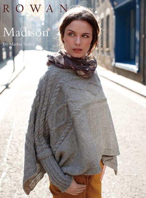 Free Rowan pattern: Madison by Martin Storey, in Rowan Creative Focus Worsted Rowan Yarn, Poncho Knitting Patterns, Knitted Cape, Ladies Poncho, Poncho Pattern, Knitting Wool, Knitted Poncho, Easy Knitting, Knitting Inspiration