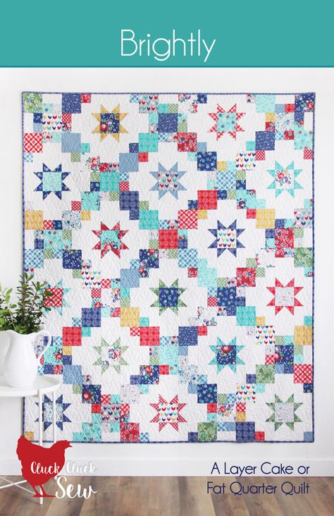 Brightly Quilt, Layer Cake Patterns, Cluck Cluck Sew, Fat Quarter Quilt, Keepsake Quilting, Quilt Sewing Patterns, Star Quilt Patterns, Scrappy Quilt, How To Finish A Quilt