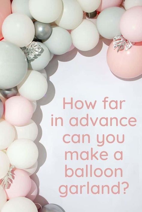 Overhead Balloon Garland, Balloon Garland Length Chart, Tips For Balloon Arch, How To Make Balloons Last Longer, Ballon Arch Tips, How To Attach Balloon Arch To Wall, How To Hang A Balloon Garland, Making A Balloon Garland, How To Build Balloon Arch