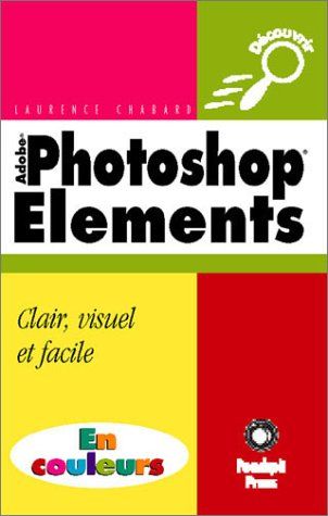 Adobe Photoshop Elements Adobe Photoshop Elements, Photoshop Elements, Adobe Photoshop, Photoshop, France