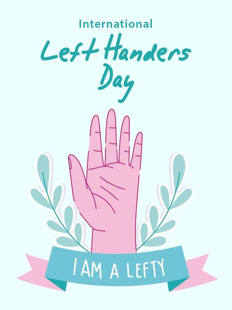 Are you a lefty? Today is your day! Do you know anymore around you? Well, share the happiness with them by sending this wish to them too. Finally, all your left handers have a day to celebrate together. Happy Left Handers Day, Left Handers Day, International Left Handers Day, Today Is Your Day, Birthday Reminder, Application Letters, Birthday Calendar, Have A Day, Cards Birthday