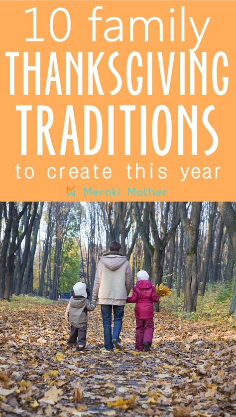 10 family friendly Thanksgiving traditions to create this year #thanksgiving #traditions #familytime Thanksgiving Traditions Family, Journal November, Traditional Thanksgiving Dinner, Monthly Journal, Thanksgiving Entertaining, Traditions To Start, Autumn Activities For Kids, Thanksgiving Traditions, Thanksgiving Family