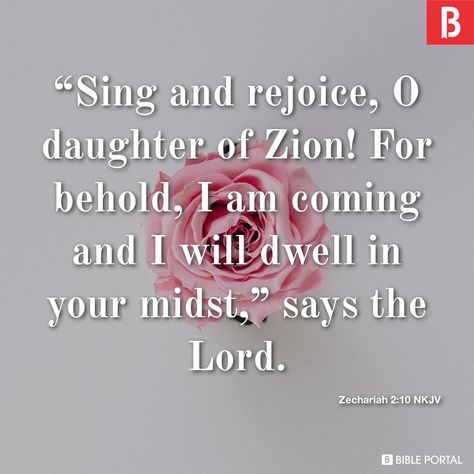 “Sing and rejoice, O daughter of Zion! For behold, I am coming and I will dwell in your midst,” says the Lord. Zion Bible Verse, Zion Bible, Daughter Of Zion, I Am Coming, Sukkot, Good Prayers, Daughters Of The King, Daily Bible Verse, Faith Inspiration