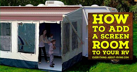 How to Add a Screen Room to Your RV Rv Screen Rooms, Porch Tent, Porch For Camper, Camper Upgrades, Camper Awning, Tent Room, Camper Awnings, Add A Room, Tent Living