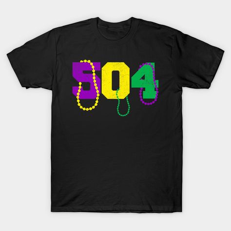 Funny 504 New Orleans Mardi Gras Apparel Vintage Men Women T-Shirt -- Choose from our vast selection of Crewneck and V-Neck T-Shirts to match with your favorite design to make the perfect custom graphic T-Shirt. Pick your favorite: Classic, Relaxed Fit, V-Neck, Tri-Blend, Dolman Extra Soft Tri-Blend, Slouchy V-Neck, Slouchy, Premium, Heavyweight, Curvy, Ringer, and Curvy V-Neck. Customize your color! For men and women. Bar Shirts, Tee Ideas, Bar Shirt, New Orleans Mardi Gras, Mardi Gras Shirt, Vinyl Shirts, Women T Shirt, Mardi Gras, Vintage Men