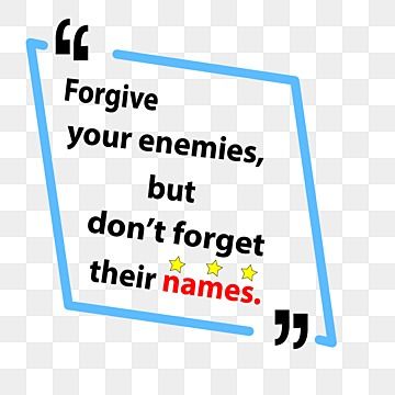 motivational,quote,enemy,no,anger,forgive,revenge,reminder,forget,names Motivational Qoute, Enemies Quotes, Revenge Quotes, Logo Cloud, Fall Music, Dad Tattoos, Social Media Poster, Black And White Tree, Business Card Branding