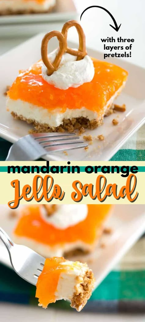 Orange Pretzel Salad, Strawberry Jello Pretzel Salad, Jello Fruit Salad, Mandarin Orange Jello, Mandarin Orange Jello Salad, Orange Jello Salad, Jello Pretzel Salad, Jello Fruit, Strawberry Pretzel Jello Salad