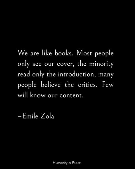 ~ Emile Zola - Humanity & Peace Wild Women Quotes, Emile Zola, Thought For The Day, Truth Hurts, Empowering Women, Book Inspiration, Real Quotes, Good Thoughts, Quote Aesthetic