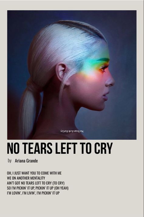 No Tears Left To Cry, Ariana Grande Poster, Ariana Grande Lyrics, Minimalist Music, Image Princesse Disney, Ariana Grande Album, Ariana Grande Songs, Music Poster Ideas, Vintage Music Posters