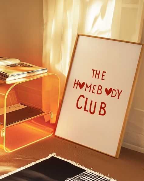 The Homebody Club Print, Trendy Living Room Decor, Homebody Club, Room Decor Cute, Apartment Wall Art, Aesthetic Apartment, Cute Quote, Heart Poster, Trendy Living Rooms