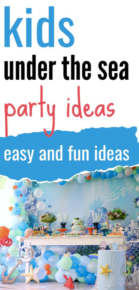 Sea World Party Theme, Outdoor Under The Sea Party, Sea Animal Birthday Party Ocean Themes, 3 And Under The Sea, One-der The Sea Birthday Party, Aquatic Party Theme, Under Sea Party Ideas, Under Water Theme Birthday Party, Undersea Birthday Party