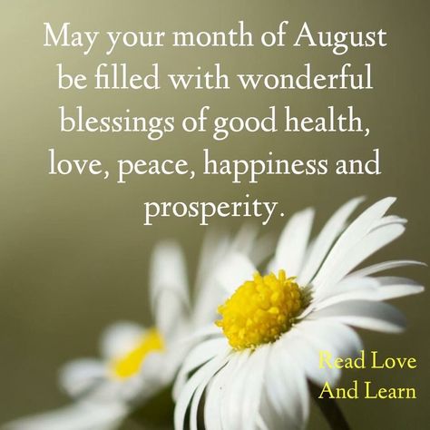 1st August Quotes, August Month Quotes, Welcome August Quotes, New Month Greetings, Hello August Images, Happy New Month Quotes, New Month Wishes, August Pictures, August Images