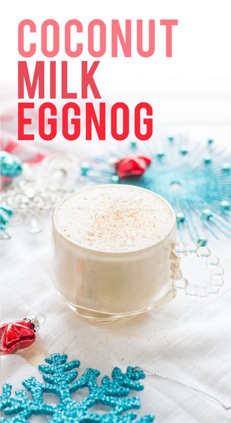 Coconut Milk Eggnog Paleo Christmas, Rice Coconut, Paleo Drinks, Pinterest Christmas, Christmas Drink, Paleo Sweets, Eggnog Recipe, Egg Nog, Milk Shakes