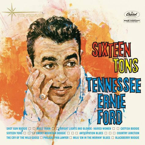 Sixteen Tons - song by Tennessee Ernie Ford | Spotify Tennessee Ernie Ford, Friends In Low Places, Gospel Singer, Capitol Records, Country Songs, Guitar Songs, Tv Host, American Country, Country Singers