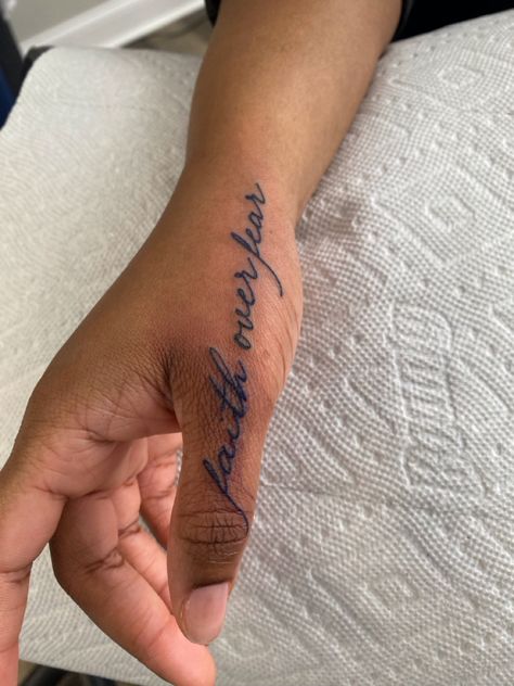 Faith over fear Scripture Hand Tattoos, Cute Hand Tattoo, Have Faith Tattoo, Fear God Tattoo, Faith Over Fear Tattoo, Fear Tattoo, 2024 Tattoo, Bible Verse Tattoos, Verse Tattoos