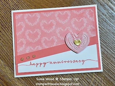 Stamp with Susie: Most Adored DSP Su Most Adored Dsp Cards, Stampin Up Most Adored Dsp Cards, Most Adored Dsp, Anniversary Words, Have A Great Thursday, Valentine Words, Anniversary Cards Handmade, Iridescent Foil, Swap Ideas