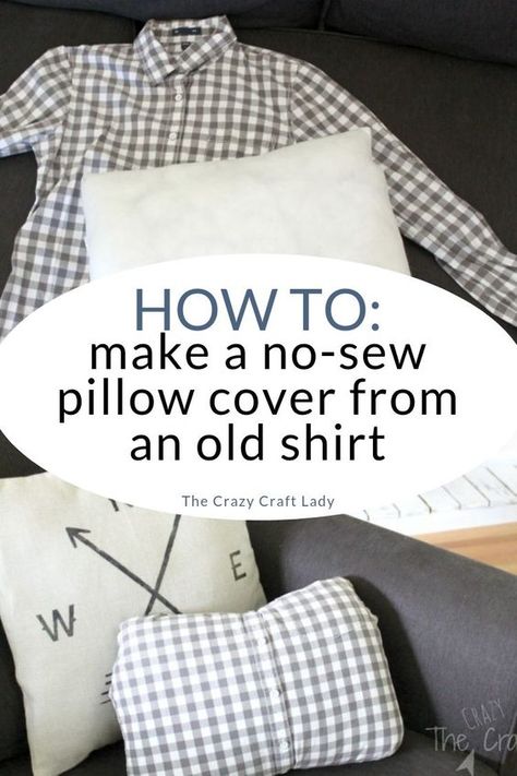 Easy No Sew Pillow Covers, Sew Pillow Cover, Memory Pillow From Shirt, Sew Pillow, No Sew Pillow Covers, Upcycle Crafts, Diy Pillow, Memory Pillow, Diy Pillow Covers