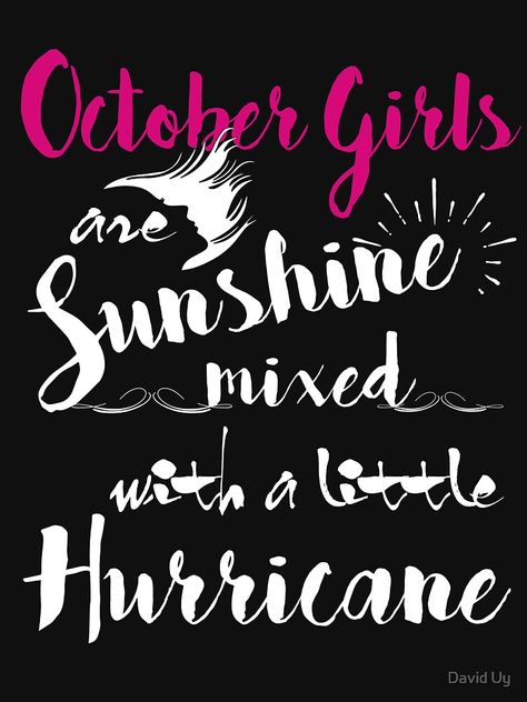 October Birthday Pictures, October Birthday Ideas, October Birthday Month, October Birthday Parties, October Days, Bday Quotes, Happy 35th Birthday, October Girl, October Born