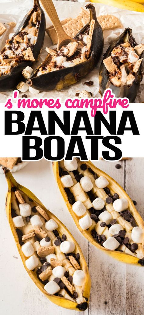 Banana Boats Camping, Camping Desserts Campfire, Grilled Smores, Campfire Banana Boats, Banana Smores, Banana Boat Recipe, Campfire Bananas, Smores Campfire, Banana Calories