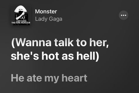 He Ate My Heart, Tory Vega, Lady Gaga The Fame, The Fame Monster, Zodiac Academy, Magnolia Park, Gothic Rock, Lace Heart, Just Lyrics