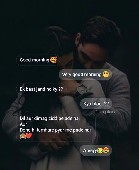 Good Morning Texts For Her Messages, Gf Bf Chats In Hindi Romantic, Chatting Skills, Flirting Ideas, Dil Ibadat, Best Flirting Lines, Ayza Khan, Flirting Lines, Pick Up Line Jokes