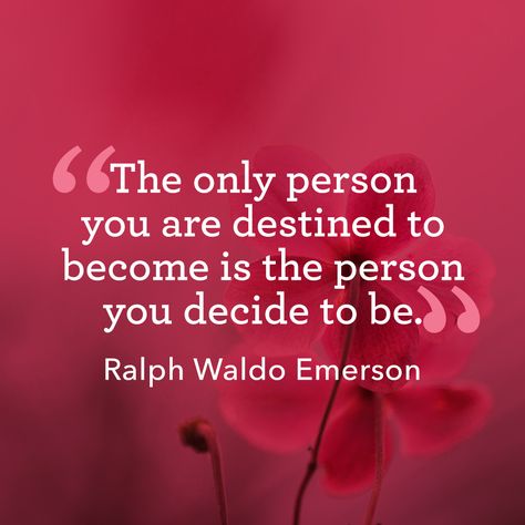 "The only person you are destined to become is the person you decide to be."  - WomansDay.com Brilliant Quotes, Brilliant Quote, Quotes Famous, Inspirational Quotes With Images, Quotes Thoughts, Life Quotes Love, Inspirational Quotes For Women, Short Inspirational Quotes, Super Quotes