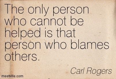 Some people will always play the victim Playing The Victim Quotes, Carl Rogers Quotes, Play The Victim, Victim Quotes, Counseling Quotes, Blame Game, Carl Rogers, Teamwork Quotes, Therapy Quotes